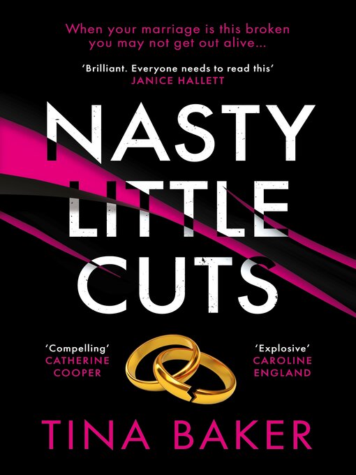 Title details for Nasty Little Cuts by Tina Baker - Available